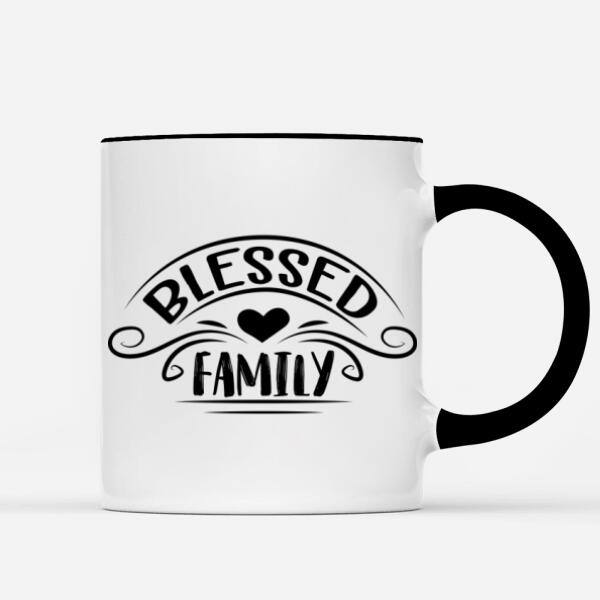 New family personalized mug with quote Blessed family, and other quotes