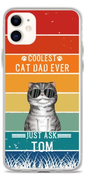Coolest Cat Dad/Mom Ever - Customizable iPhone/Eco iPhone Case
