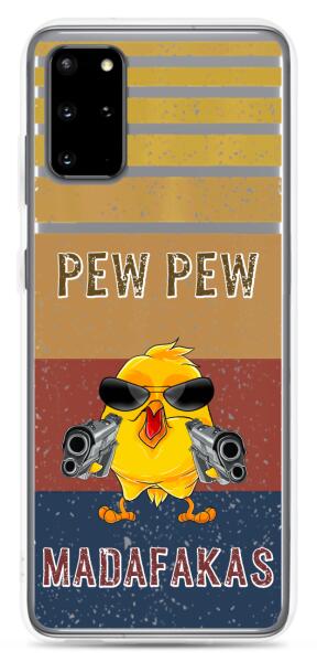 Pew Pew MADAFAKAS! | Customizable Samsung Case