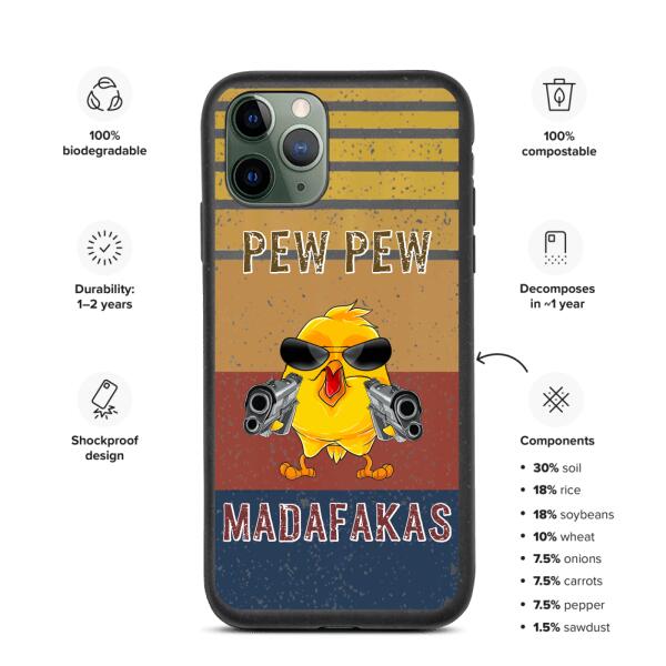 Pew Pew MADAFAKAS! | Customizable iPhone/Eco iPhone Case