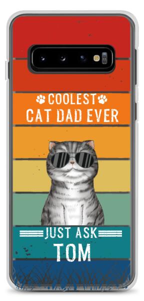 Coolest Cat Dad/Mom Ever - Customizable Samsung Case
