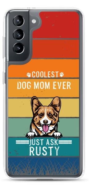 Coolest Dog Dad/Mom Ever - Customizable Samsung Case