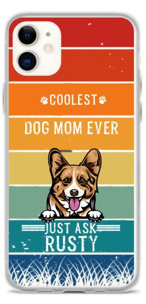 Coolest Dog Dad/Mom Ever - Customizable iPhone/Eco iPhone Case