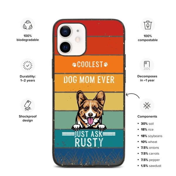 Coolest Dog Dad/Mom Ever - Customizable iPhone/Eco iPhone Case