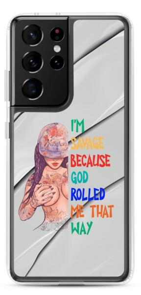 I'm ... Because ... - Customizable Samsung Case